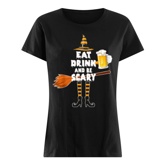 Eat-Drink-And-Be-Scary-Womens-Classic.png