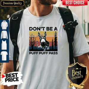 Don't Be A Puff Puff Pass Vintage Shirt
