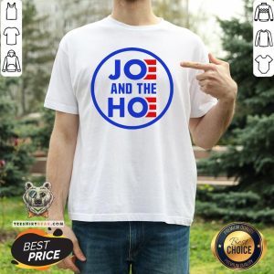 Official Joe And The Hoe Shirt