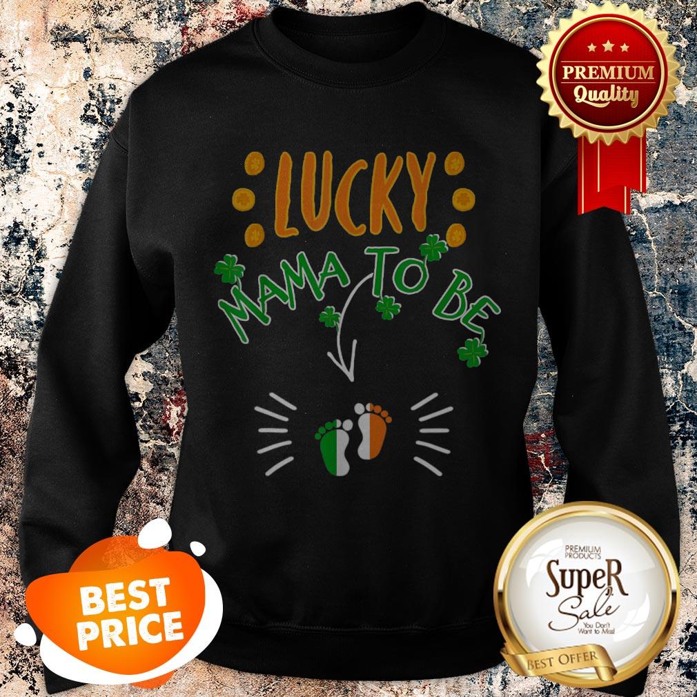 Nice St Patricks Day Pregnant Lucky Mama To Be- Irish Pregnancy T-shirt