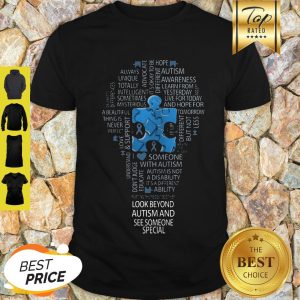 Perfect Light Bulb Look Beyond Autism And See Someone Special Shirt