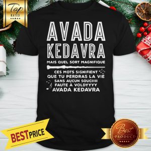 Official Avada Kedavara Shirt