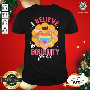 Cute LGBT Heart I Believe In Equality For All Shirt