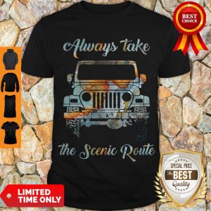Official Always Take The Scenic Route Car Shirt