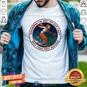 Hot Assuming Snowboarding I’m Just An Old Man Was Your First Mistake Shirt