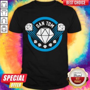 Awesome Dan Tom Shirt