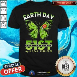 Awesome Earth Day 51st Anniversary 2021 Butterfly Shirt