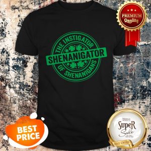Shenanigator St Patrick’s Day Shenanigans Instigator Shirt