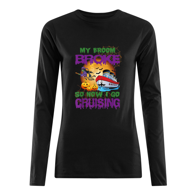 My-Broom-Broke-So-Now-I-Go-Cruising-Halloween-Womens-Long-Sleeved-.png