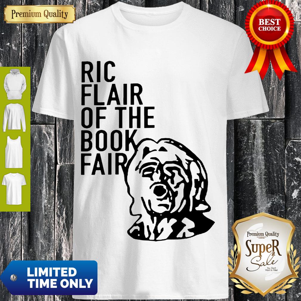 Top Ric Flair Of The Book Fair Shirts – Ric Flair Shirt