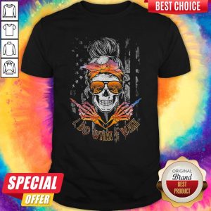 Skull Girl I Do What I Want Flag Shirt