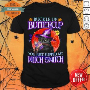 Black Cat Buckle Up Buttercup You Just Flipped My Witch Switch Sunset Halloween Shirt