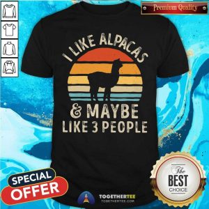 Funny I Like Alpacas And Maybe 3 People Retro Shirt