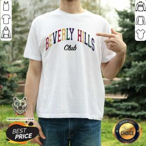 Original Beverly Hills Club Shirt