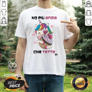 Premium Unicorn Ho Piu Ansia Che Tette Shirt