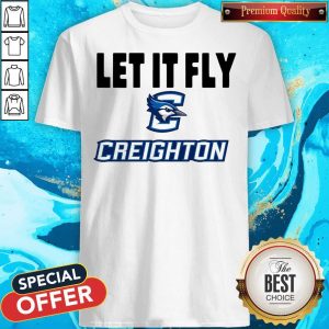Nice Let It Fly Creighton University Shirt