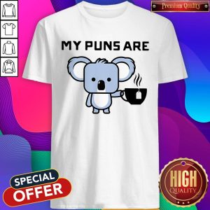 Cute My Puns Are Koala Tea Shirt