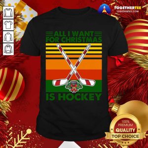 Great All I Want For Christmas Is Hockey Vintage Retro Shirt