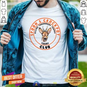 Cute Spoon And Crock Pot Club Killing Tomorrows Trophies Today Shirt