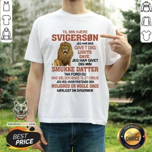 Awesome Svigerson Smukke Datter Lion Shirt