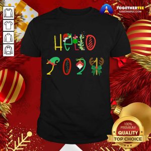 Happy Hello 2021 Funny Happy New Year T-Shirt