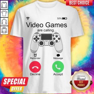 Original Video Games Are Calling Shirt