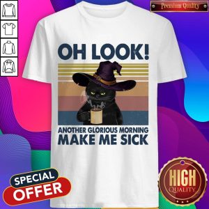 Black Cat Drink Coffee Oh Look Another Glorious Morning Makes Me Sick Vintage Shirt