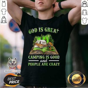 God Is Great Camping Shirt