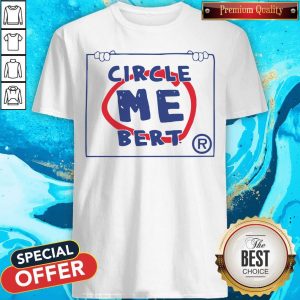 Official Bert Blyleven Circle Me Shirt