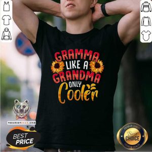 Gramma Like A Grandma Only Cooler Sunflower Shirt