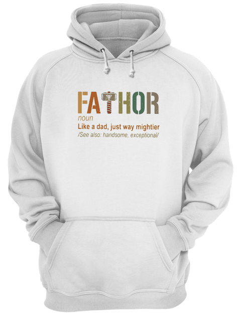Thor Fathor Like A Dad Just Way Mightier