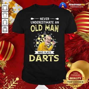 Awesome Never Underestimate An Old Man Who Plays Darts Shirt