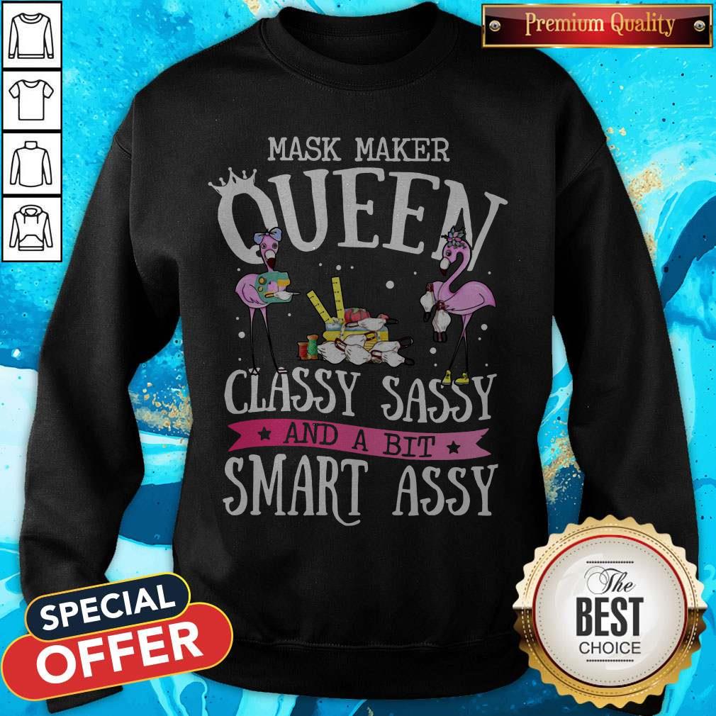 Flamingo Mask Maker Queen Classy Sassy And A Bit Smart Assy Shirt