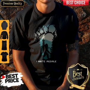 Nice Bigfoot Middle Finger I Hate People Shirt