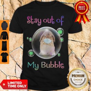 Top Bunny Wear Medical Mask Stay Out Of My Bubble Coronavirus Shirt