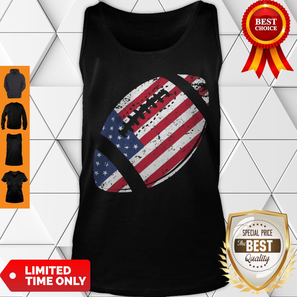 Perfect American Football 4th July American Flag Patriotic For Shirt