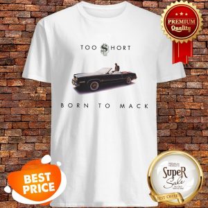 Nice Too Short Born To Mack shirt