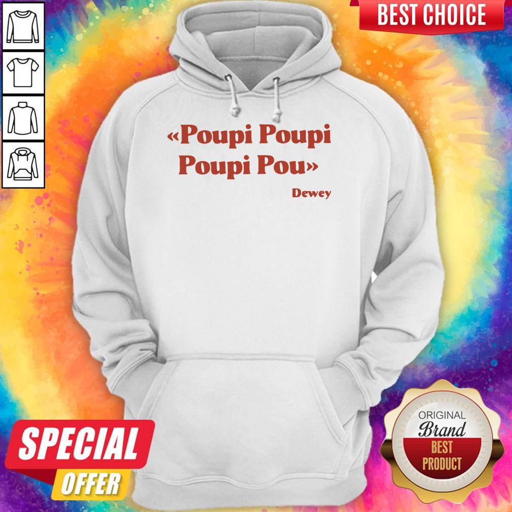 Premium Triple Poupi Poupi Poupi Pou Dewey Shirt