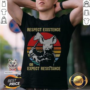 Pig Kill Respect Existence Or Expect Resistance Vintage Shirt