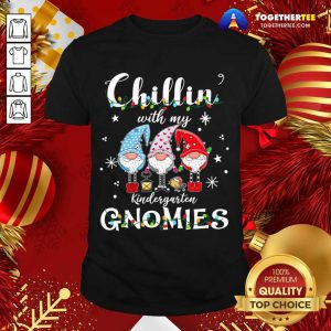 Cute Christmas Santa Gnomies Apparel Chilling With Kindergarten T-Shirt