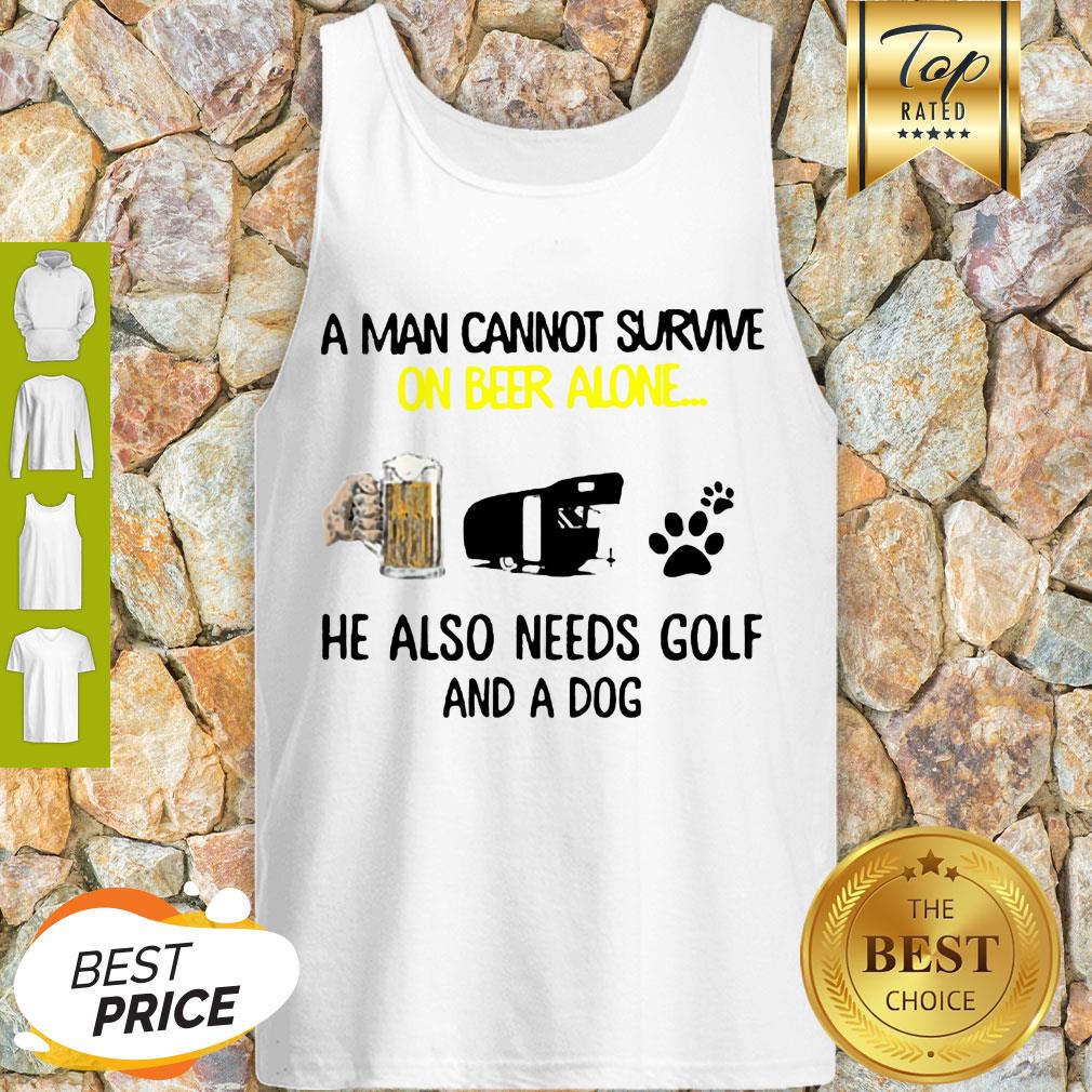A Man Cannot Survive On Beer Alone He Also Needs Camper And A Dog Paw Shirt