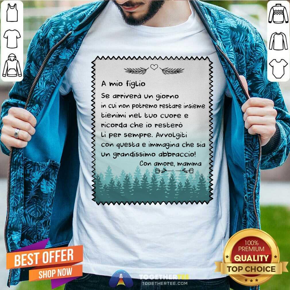 A Mio Giglio Con Amore Mamma Shirt