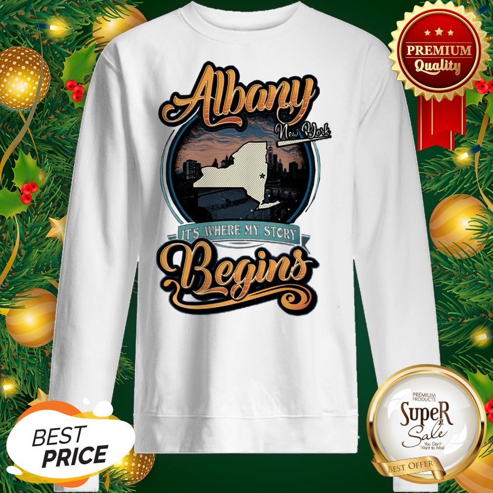 Albany New York It’s Where My Story Begins Shirt