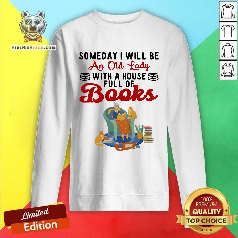 Awesome Be An Old Lady With A House Full Of Books Shirt