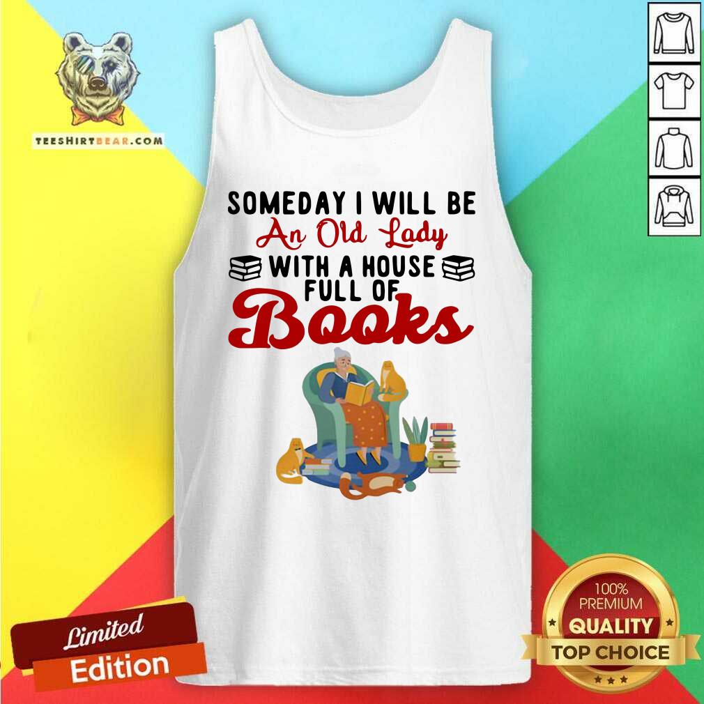 Awesome Be An Old Lady With A House Full Of Books Shirt