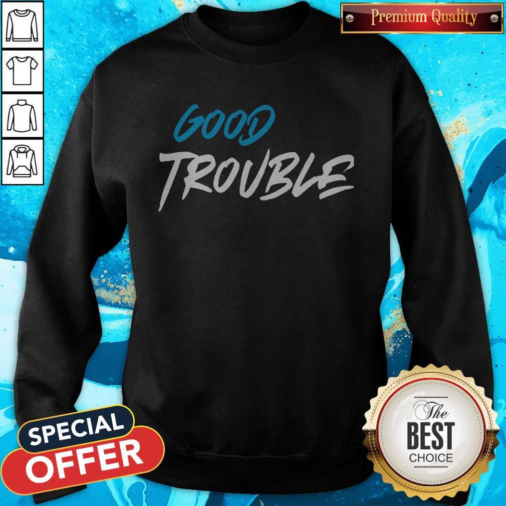 Awesome Black Good Trouble Classic Shirt