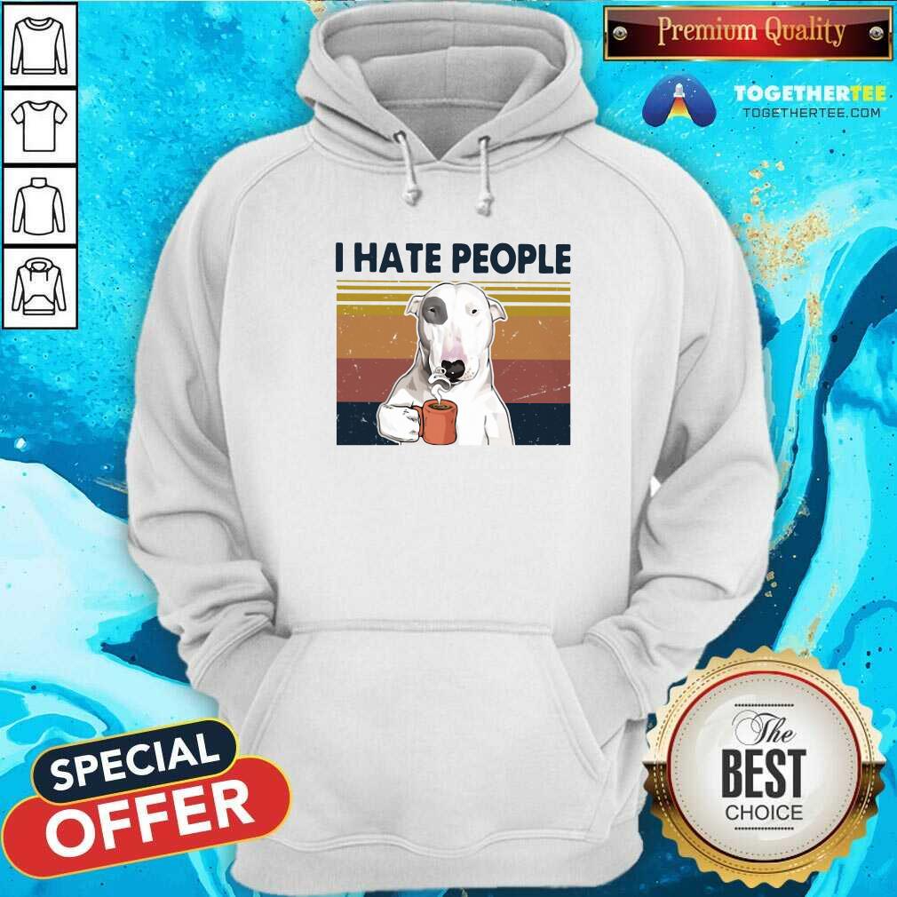 Awesome Bull Terrier I Hate People Vintage Shirt
