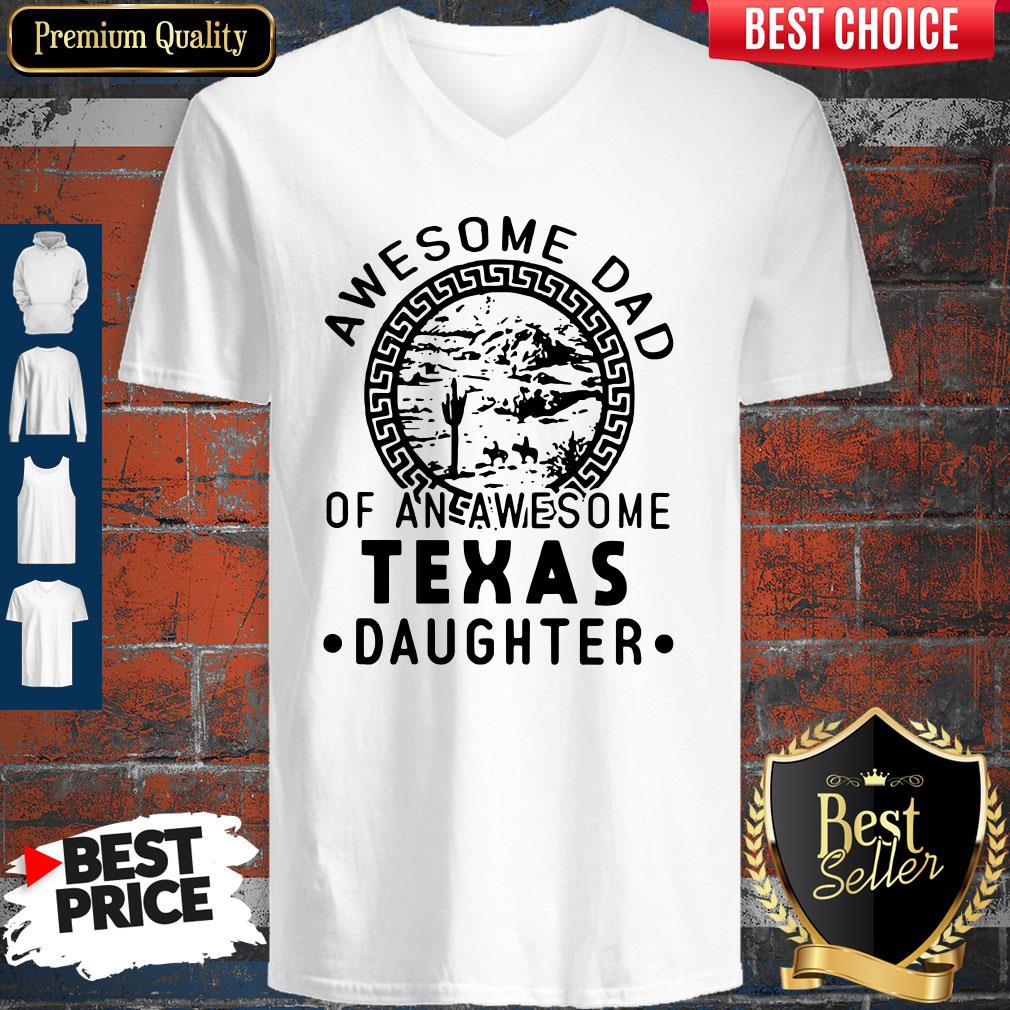 Awesome Dad Of An Awesome Texas Daughter T-Shirt