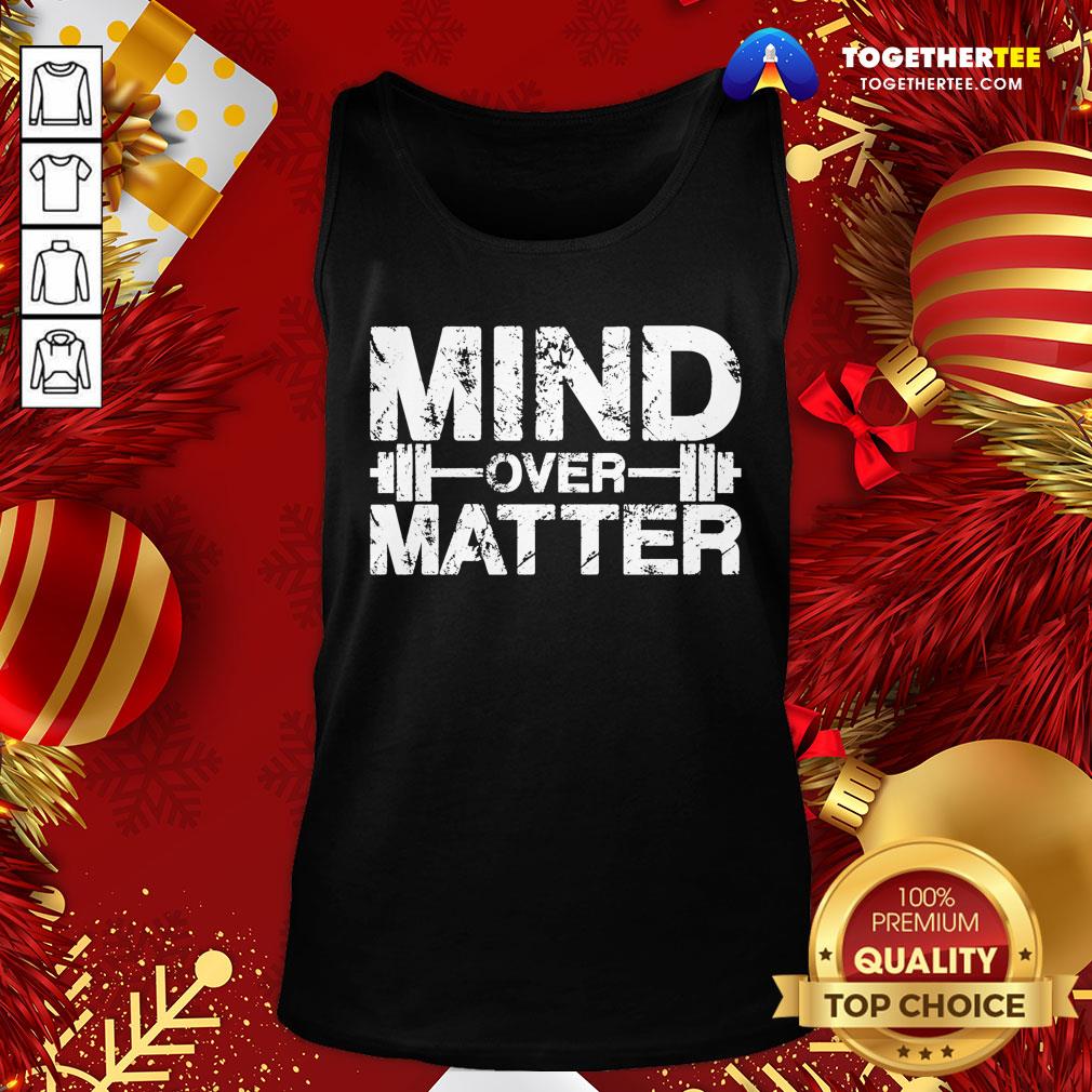 Awesome Fitness Mind Over Matter Shirt