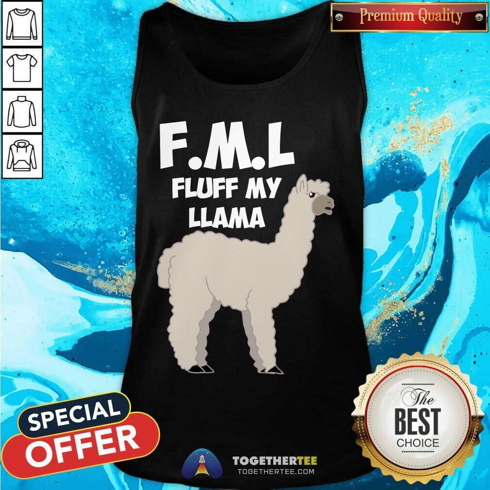Awesome FML Fluff My Llama Shirt